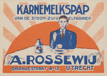 716364 Etiket voor karnemelksepap van A. Rossewij, Melkinrichting en Zuivelfabriek, Oranjestraat 8-12 in Wijk C te Utrecht.